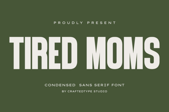 Free Font Designs for Tired Mom Projects